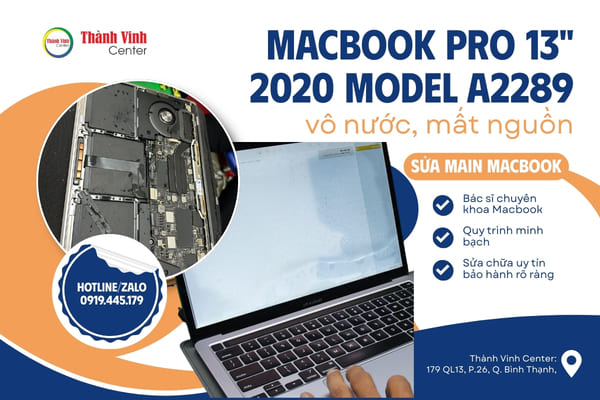 Sửa main Macbook Pro 13 inch 2020 model A2289 vô nước
