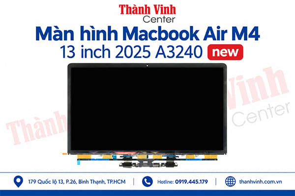 Màn hình MacBook Air M4 13 inch 2025 A3240