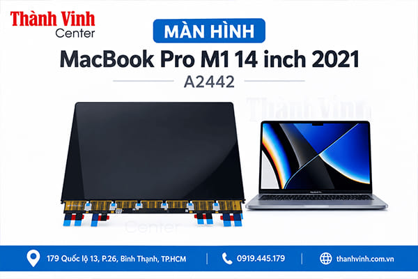 Màn hình MacBook Pro M1 14 inch 2021 A2442
