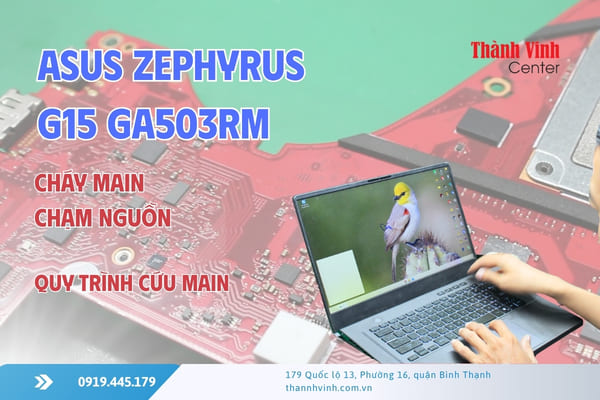 sửa main laptop gaming Asus Zephyrus G15 GA503RM
