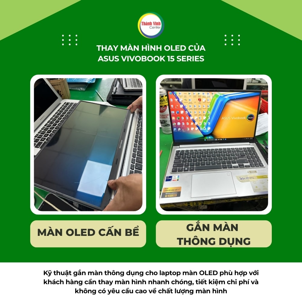 Trước và sau khi thay màn thông dụng cho laptop Asus Vivobook 15 OLED