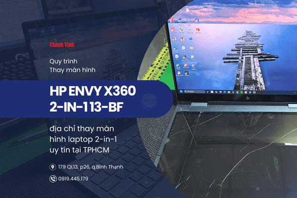 Thay màn hình laptop Hp Envy x360 13-bf có khó không?