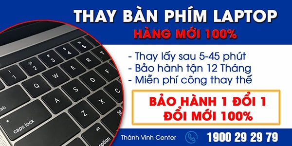 thay ban phim laptop Thanh Vinh Center
