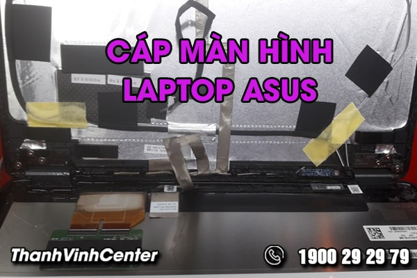 laptop-asus-bi-dut-cap-man-hinh-01