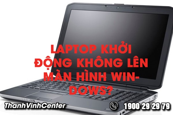 laptop-khoi-dong-khong-len-man-hinh-windows-khong-con-la-noi-am-anh-01