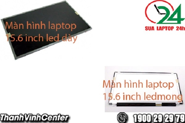 Màn hình laptop 15.6 inch led dày và mỏng