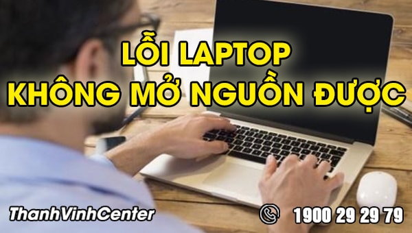 diem-danh-cac-loi-laptop-khong-mo-nguon-duoc