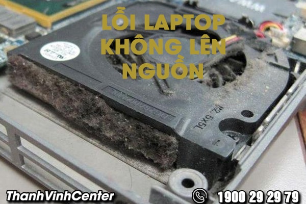 nguyen-nhan-va-giai-phap-cuu-loi-laptop-khong-len-nguon