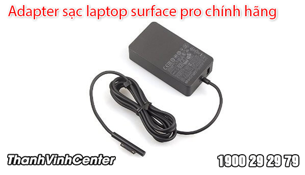 Địa chỉ cung cấp Adapter sạc laptop surface pro uy tín, giá thành rẻ nhất thị trường