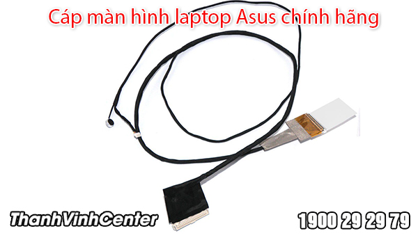 Lỗi thường gặp ở cáp màn hình laptop Asus