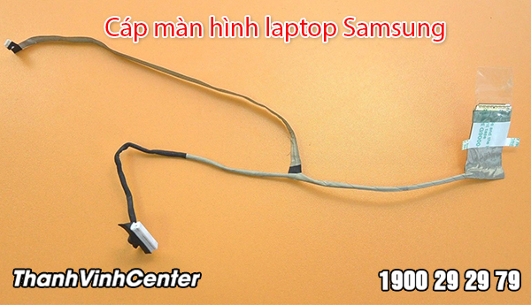 Cáp màn hình laptop Samsung chất lượng nhất hiện nay