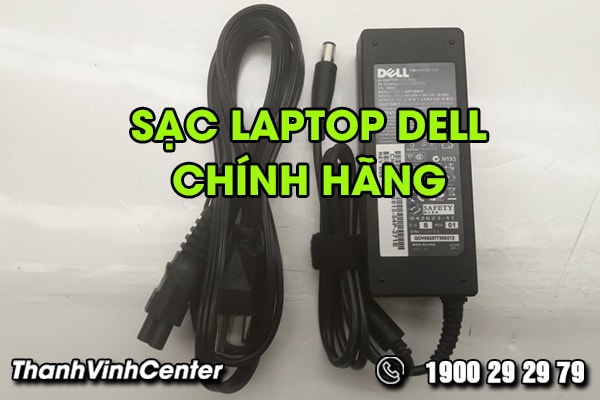 don-vi-cung-cap-sac-laptop-dell-chinh-hang-chat-luong-o-ho-chi-minh-01