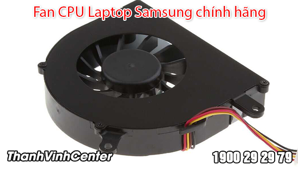 Nhận biết lỗi Fan CPU của laptop Samsung nhanh chóng nhất