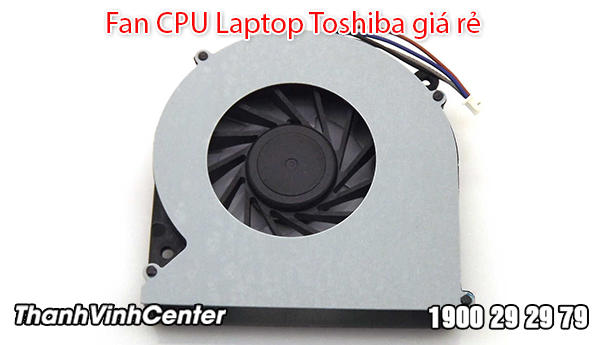 Giá thành thay thế  Fan CPU laptop Toshiba 