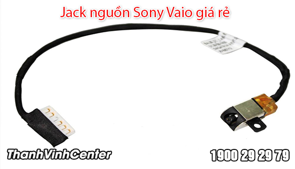 Địa chỉ cung cấp jack nguồn laptop Sony Vaio chính hãng