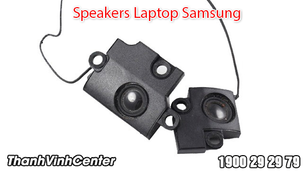 Nhận biết Speakers Laptop Samsung bị lỗi