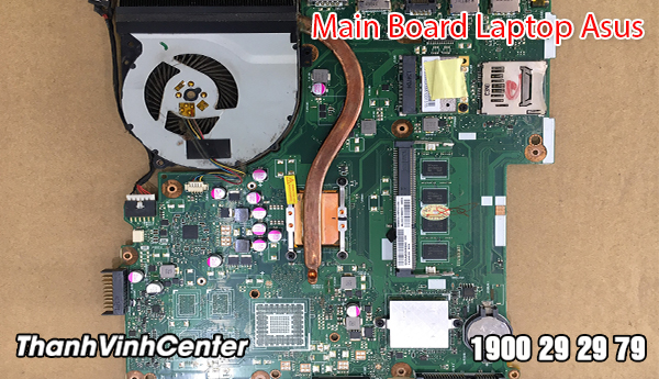 Main Board Laptop Asus chính hãng,chất lượng, giá tốt nhất thị trường