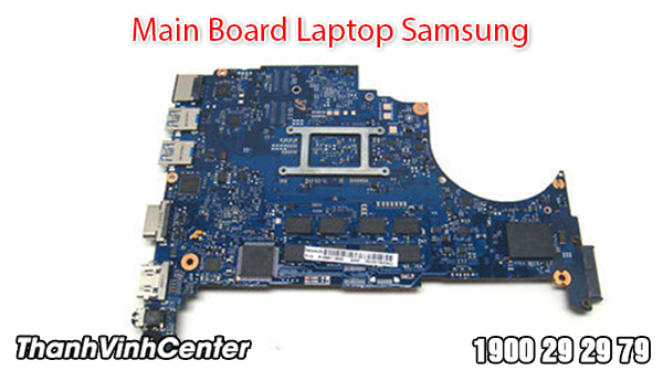 Mainboard cho laptop Samsung chính hãng sản xuất