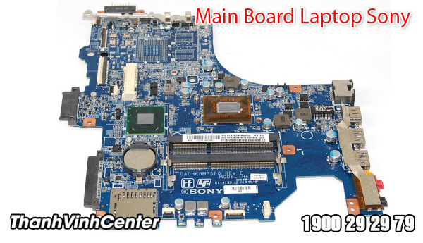 Main Board Laptop Sony chất lượng,giá tốt nhất TPHCM