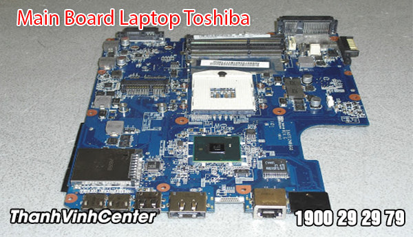Đôi nét về main board laptop Toshiba