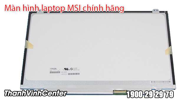 Một số loại Màn hình laptop MSI hiện có trên thị trường
