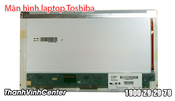Màn hình laptop Toshiba được sử dụng rộng rãi nhất