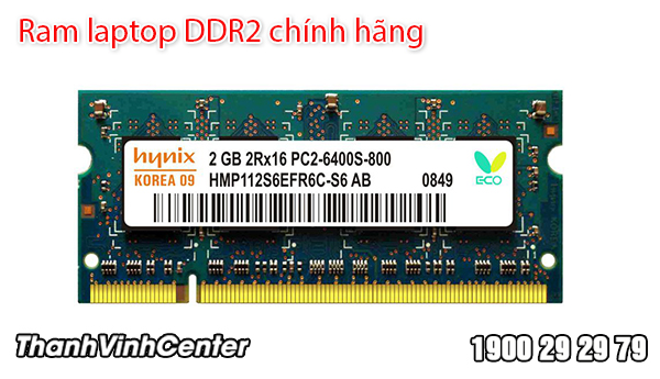 Ram laptop DDR2 chính hãng, giá thành rẻ
