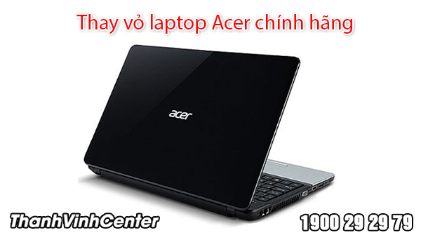 Lý do nên thay vỏ mới cho laptop Acer