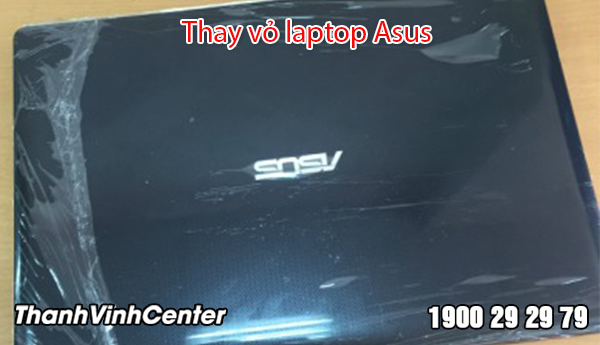 Thay vỏ Laptop Asus chính hãng, chất lượng