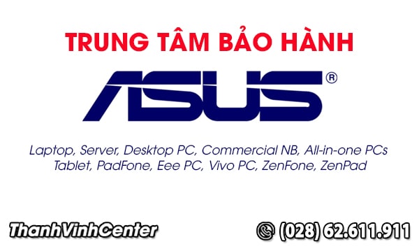 Trung Tâm Bảo Hành Asus Việt Nam | Thành Vinh Center