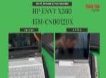 Thay màn hình laptop HP Envy x360 15m-cn0012dx - ca sửa chữa laptop đặc biệt