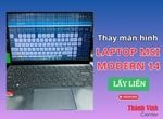 Thay màn hình laptop MSI Modern 14 lấy liền – Chính hãng, uy tín tại TP.HCM