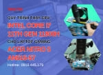 Thay CPU Intel Core i7 11th Gen 11800H cho laptop gaming Acer Nitro 5 AN515-57 tại Thành Vinh Center