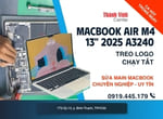 Sửa main Macbook Air M4 13 inch 2025 A3240 chập chờn, lúc lên lúc không