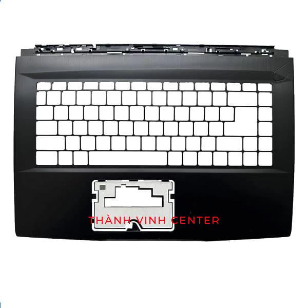Vỏ Mặt C Laptop MSI GF63 GF63VR GF65 MS-16R1 MS-16R1 R3 R4 R5 R6 WP65 WF65
