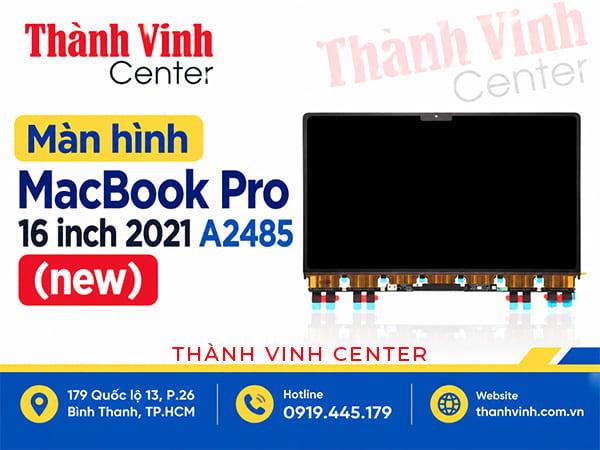 Màn hình MacBook Pro M1 16 inch 2021 A2485
