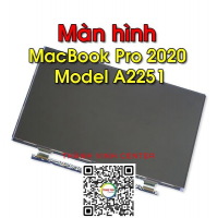Thay Màn Hình MacBook Pro (2020) Model A2251 EMC 3348 MWP72LL/A BTO/CTO 13 inch.